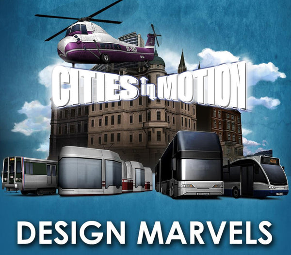 Cities in Motion - Design Marvels DLC Steam CD Key