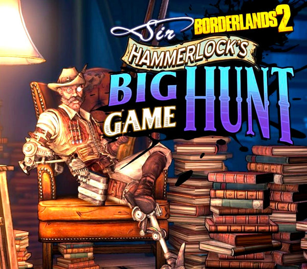 Borderlands 2 - Sir Hammerlock's Big Game Hunt DLC RU PC Steam CD Key